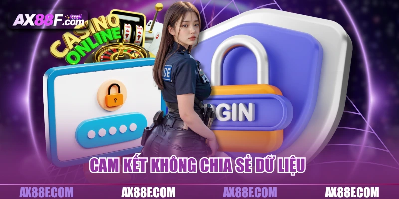 Cam kết không chia sẻ dữ liệu 