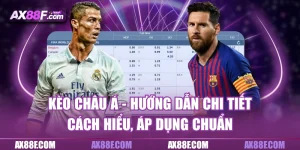 Kèo châu á ax88